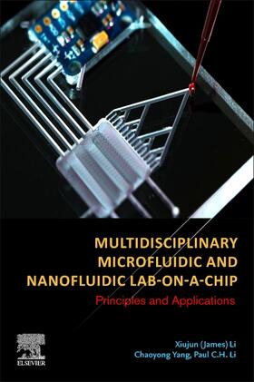 Yang / Li |  Multidisciplinary Microfluidic and Nanofluidic Lab-on-a-Chip | Buch |  Sack Fachmedien