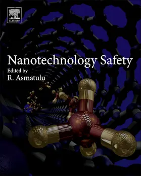 Asmatulu |  Nanotechnology Safety | Buch |  Sack Fachmedien