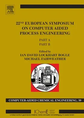 Bogle / Fairweather |  22nd European Symposium on Computer Aided Process Engineering | eBook | Sack Fachmedien