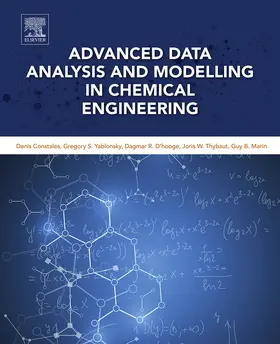 Constales / Yablonsky / D'Hooge |  Advanced Data Analysis and Modelling in Chemical Engineering | eBook | Sack Fachmedien