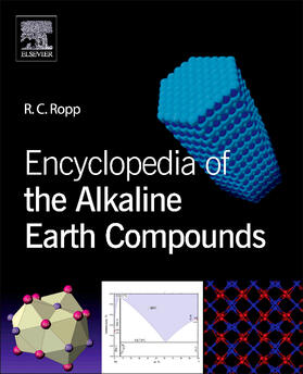 Ropp |  Encyclopedia of the Alkaline Earth Compounds | Buch |  Sack Fachmedien