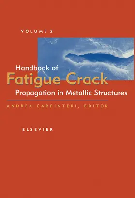 Carpinteri |  Handbook of Fatigue Crack Propagation in Metallic Structures | eBook | Sack Fachmedien