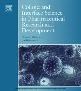 Ohshima / Makino |  Colloid and Interface Science in Pharmaceutical Research and Development | eBook | Sack Fachmedien