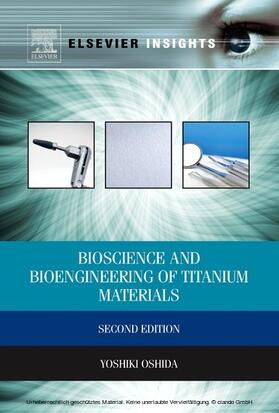 Oshida |  Bioscience and Bioengineering of Titanium Materials | eBook | Sack Fachmedien