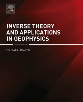 Zhdanov |  Inverse Theory and Applications in Geophysics | eBook | Sack Fachmedien