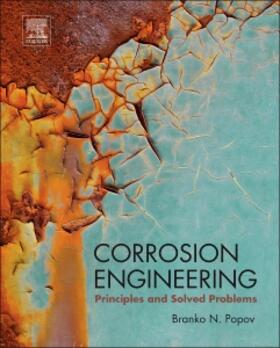 Popov |  Corrosion Engineering | Buch |  Sack Fachmedien