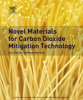 Morreale / Shi |  Novel Materials for Carbon Dioxide Mitigation Technology | eBook | Sack Fachmedien