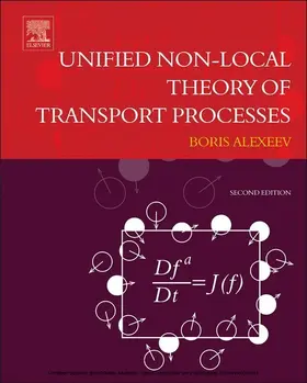 Alexeev |  Unified Non-Local Theory of Transport Processes | eBook | Sack Fachmedien