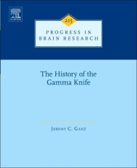 Ganz |  The History of the Gamma Knife | Buch |  Sack Fachmedien