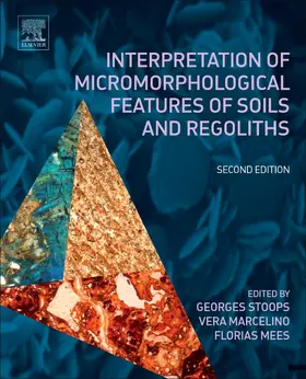 Stoops / Marcelino / Mees |  Interpretation of Micromorphological Features of Soils and Regoliths | Buch |  Sack Fachmedien