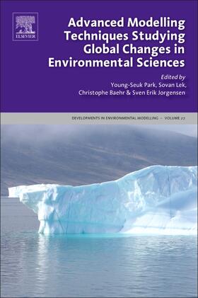  Advanced Modelling Techniques Studying Global Changes in Environmental Sciences | Buch |  Sack Fachmedien