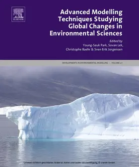 Park / Lek / Baehr |  Advanced Modelling Techniques Studying Global Changes in Environmental Sciences | eBook | Sack Fachmedien