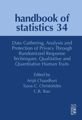 Chaudhuri / Rao | Data Gathering, Analysis and Protection of Privacy Through Randomized Response Techniques: Qualitative and Quantitative Human Traits | E-Book | sack.de