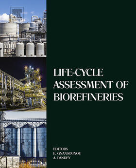 Gnansounou / Pandey |  Life-Cycle Assessment of Biorefineries | eBook | Sack Fachmedien