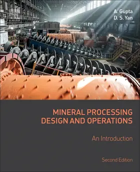 Gupta / Yan |  Mineral Processing Design and Operations | Buch |  Sack Fachmedien