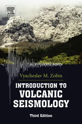 M Zobin |  Introduction to Volcanic Seismology | eBook | Sack Fachmedien