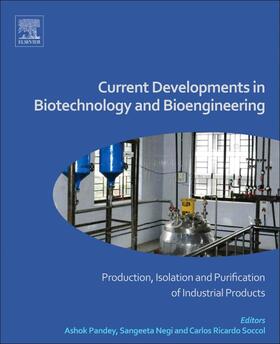 Soccol / Pandey / Negi |  Current Developments in Biotechnology and Bioengineering | Buch |  Sack Fachmedien