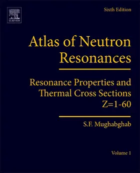 Mughabghab |  Atlas of Neutron Resonances | Buch |  Sack Fachmedien