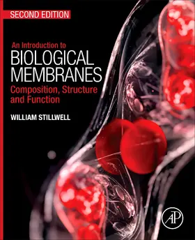 Stillwell |  An Introduction to Biological Membranes | eBook | Sack Fachmedien