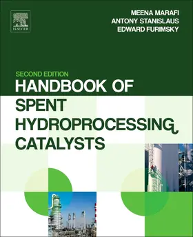 Marafi / Stanislaus / Furimsky |  Handbook of Spent Hydroprocessing Catalysts | Buch |  Sack Fachmedien