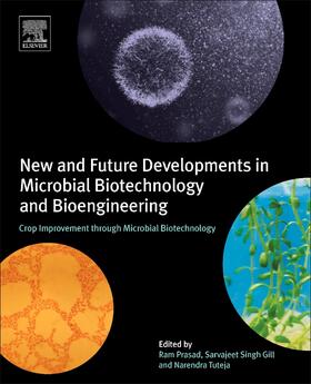 Prasad / Gill / Tuteja |  New and Future Developments in Microbial Biotechnology and Bioengineering | Buch |  Sack Fachmedien