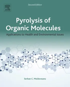 Moldoveanu |  Pyrolysis of Organic Molecules | eBook | Sack Fachmedien