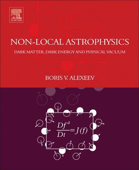 Alexeev |  Nonlocal Astrophysics | Buch |  Sack Fachmedien