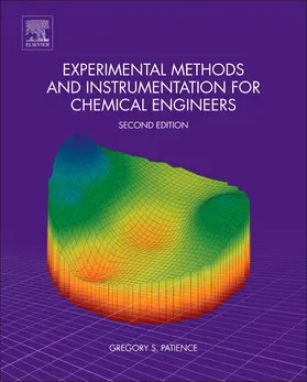 Patience |  Experimental Methods and Instrumentation for Chemical Engineers | Buch |  Sack Fachmedien