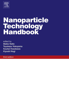 Naito / Yokoyama / Hosokawa |  Nanoparticle Technology Handbook | eBook | Sack Fachmedien