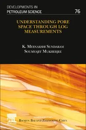 Sundaram / Mukherjee |  Understanding Pore Space through Log Measurements | eBook | Sack Fachmedien