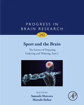 Sarkar / Marcora |  Sport and the Brain: The Science of Preparing, Enduring and Winning, Part C | eBook | Sack Fachmedien