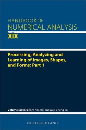 Processing, Analyzing and Learning of Images, Shapes, and Forms: Part 1 | Buch | 978-0-444-64205-9 | sack.de