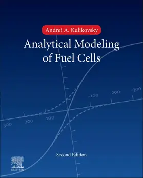 Kulikovsky |  Analytical Modelling of Fuel Cells | Buch |  Sack Fachmedien