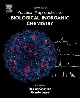 Crichton / Louro |  Practical Approaches to Biological Inorganic Chemistry | Buch |  Sack Fachmedien