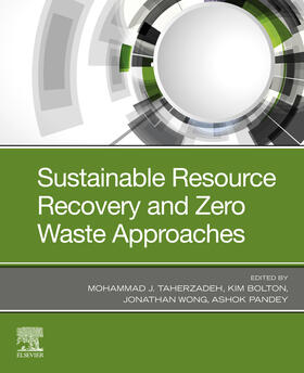 Taherzadeh / Bolton / Wong |  Sustainable Resource Recovery and Zero Waste Approaches | eBook | Sack Fachmedien