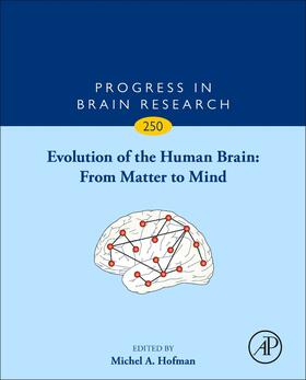  Evolution of the Human Brain: From Matter to Mind | Buch |  Sack Fachmedien