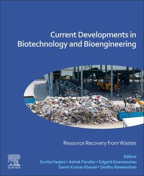 Varjani / Pandey / Gnansounou |  Current Developments in Biotechnology and Bioengineering | Buch |  Sack Fachmedien