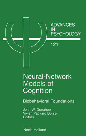 Donahoe / Dorsel |  Neural Network Models of Cognition | Buch |  Sack Fachmedien
