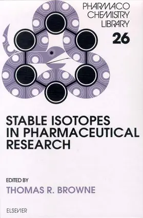 Browne |  Stable Isotopes in Pharmaceutical Research | Buch |  Sack Fachmedien