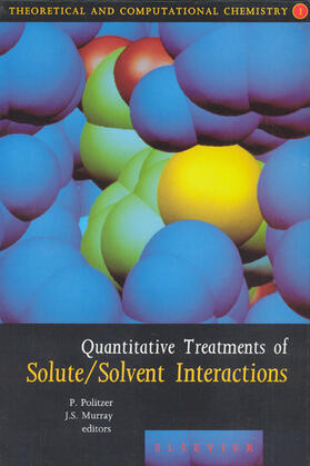 Politzer / Murray |  Quantitative Treatments of Solute/Solvent Interactions | Buch |  Sack Fachmedien