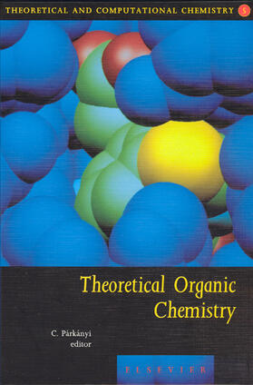 Párkányi |  Theoretical Organic Chemistry | Buch |  Sack Fachmedien