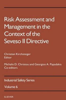 Christou / Papadakis / Kirchsteiger |  Risk Assessment and Management in the Context of the Seveso II Directive | Buch |  Sack Fachmedien