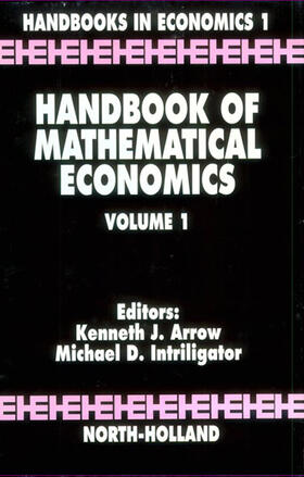 Arrow / Intriligator |  Handbook of Mathematical Economics | Buch |  Sack Fachmedien