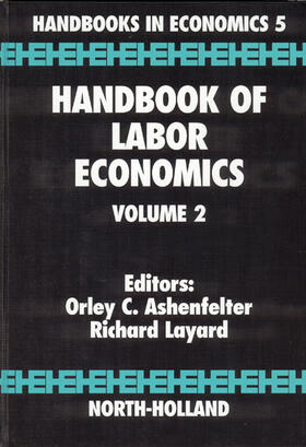 Layard / Ashenfelter |  Handbook of Labor Economics | Buch |  Sack Fachmedien