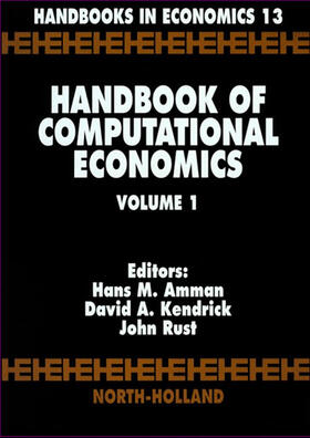Amman / Kendrick / Rust |  Handbook of Computational Economics | Buch |  Sack Fachmedien