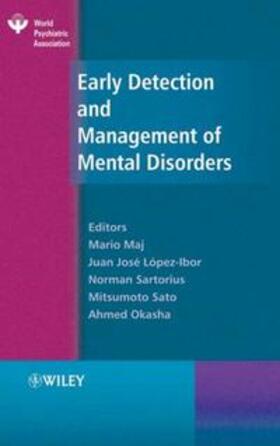 Maj / López-Ibor / Sartorius |  Early Detection and Management of Mental Disorders | eBook | Sack Fachmedien