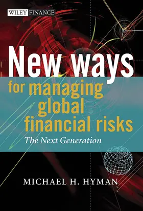 Hyman |  New Ways for Managing Global Financial Risks | Buch |  Sack Fachmedien