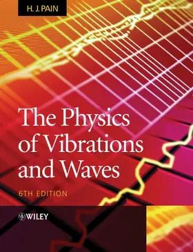 Pain |  The Physics of Vibrations and Waves | Buch |  Sack Fachmedien