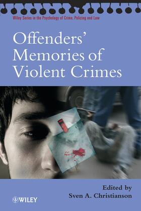 Christianson |  Offenders' Memories of Violent Crimes | Buch |  Sack Fachmedien