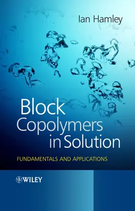 Hamley |  Block Copolymers in Solution | Buch |  Sack Fachmedien